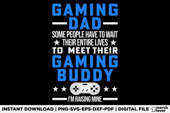 A Gamer Dad T-Shirt Design for Crafters & Graphics