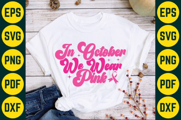 A Graphic Designer's Review of the In October We Wear Pink T-Shirt Design