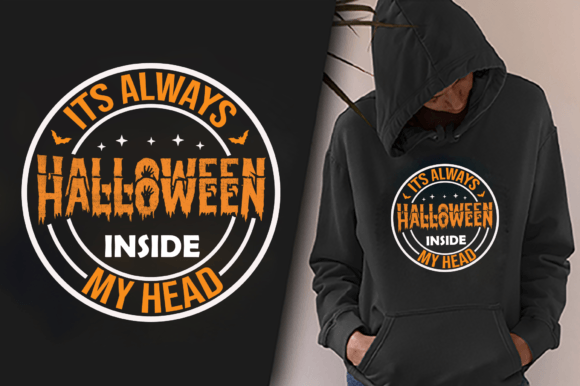 It s Always Halloween Inside My Head Graphics for T-Shirt Designs
