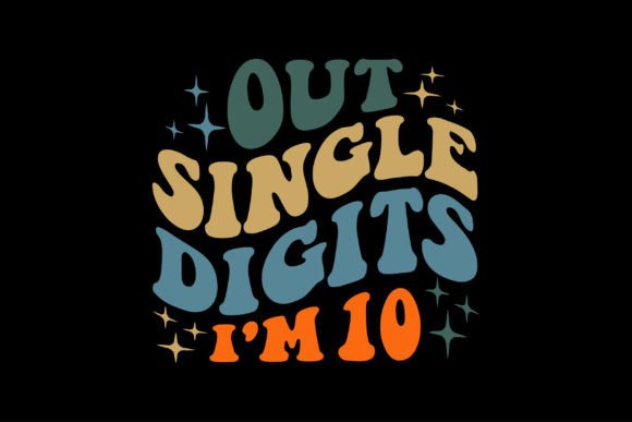 Out Single Digits I’m 10: A Review for Editorial & Website Graphics